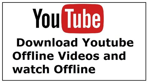 tube off line|Watch videos offline with YouTube Premium